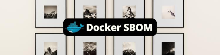How to Generate Your SBOM from Docker Images