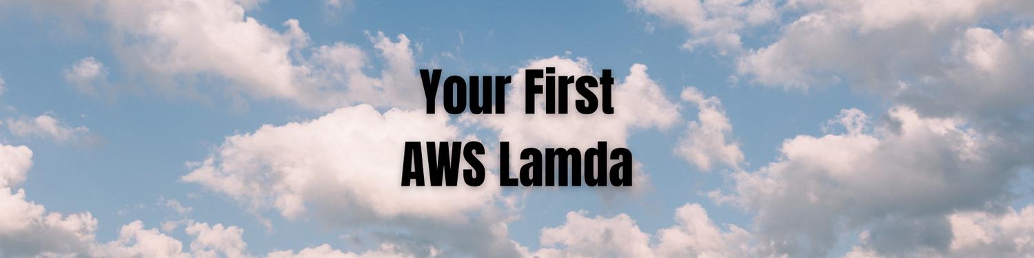 Setting up Your First AWS Lambda Deployment for a Node Application