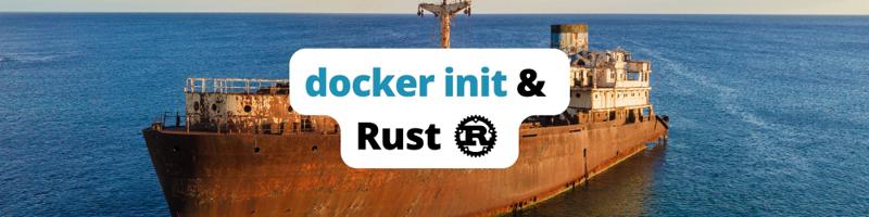 Using Docker Init in Rust - Earthly Blog