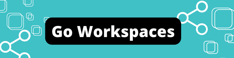 Golang Workspaces - Earthly Blog