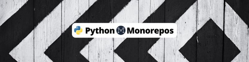 Building a Monorepo with Python - Earthly Blog