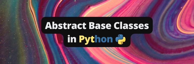 Abstract Base Classes in Python