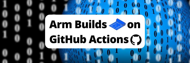 Building an ARM-Based Docker Image Using GitHub Actions