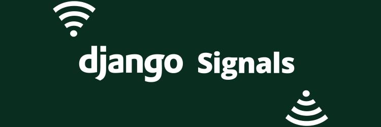 Understanding Django Signals