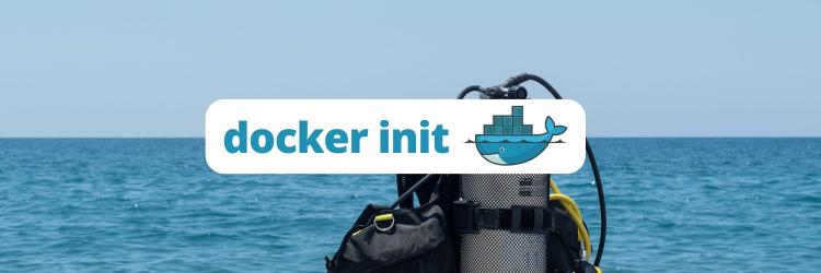 Using Docker Init in Go