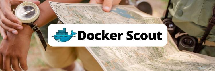 What Is Docker Scout and How to Use It