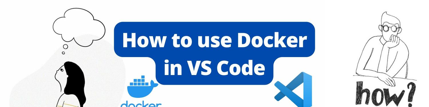 How to use Docker in VS Code - Earthly Blog