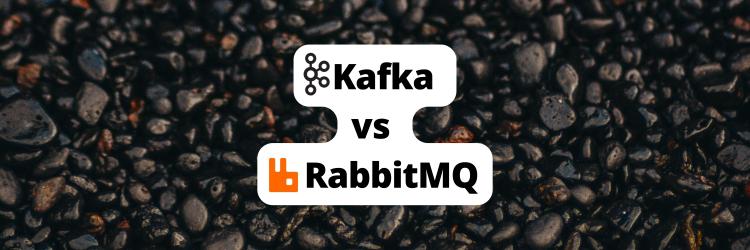 Kafka vs RabbitMQ: What Are the Differences?
