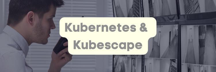 Using Kubescape to Scan Kubernetes