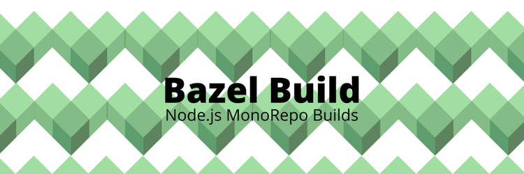 Building a Monorepo with Bazel
