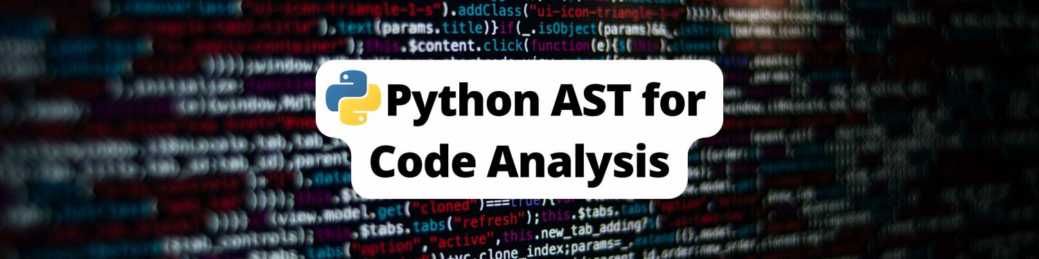 Introduction to Abstract Syntax Trees in Python - Earthly Blog