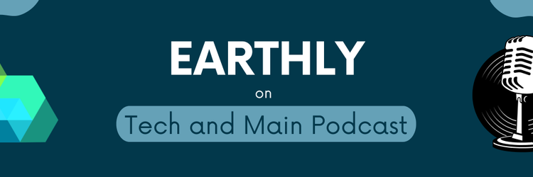 Earthly On Tech and Main Podcast