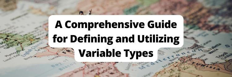 Mastering Terraform Variables: A Comprehensive Guide for Defining and Utilizing Variable Types