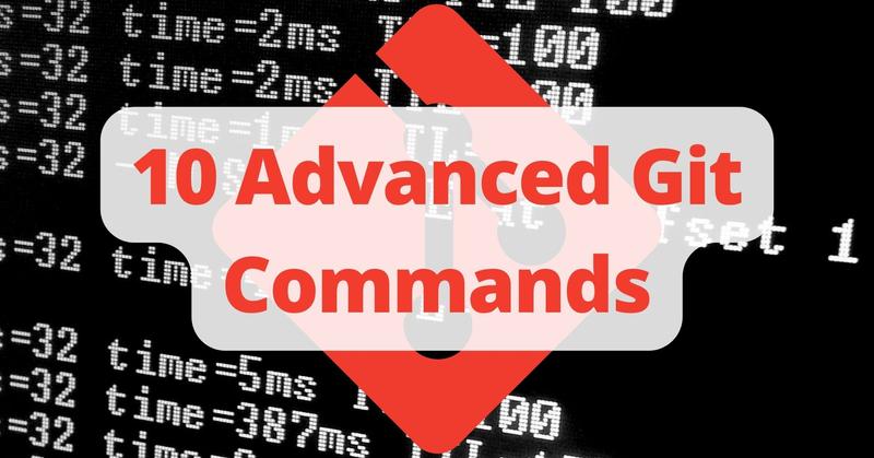 Basics to Advanced Git Commands