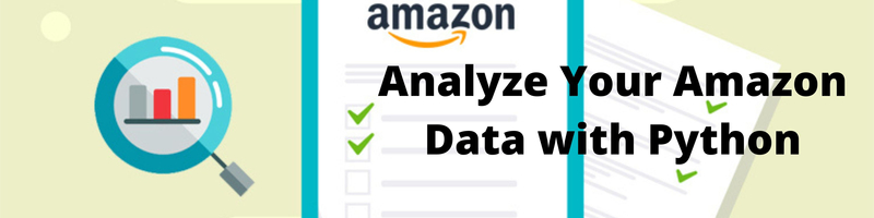 Analyze Your Amazon Data with Python