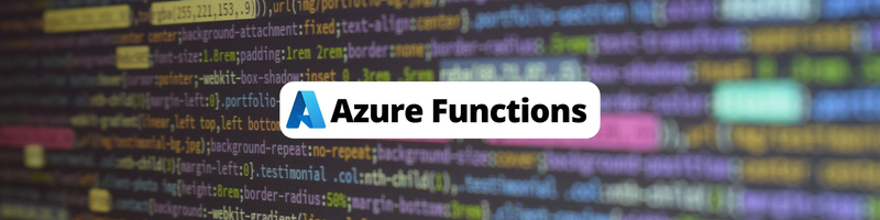 Using Azure Functions to Build Your First Serverless Application