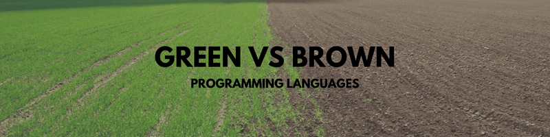 Green Vs. Brown Programming Languages
