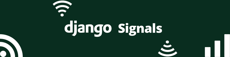 Understanding Django Signals