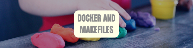 Docker and Makefiles: Building and Pushing Images with Make