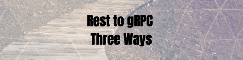 gRPC Gateway