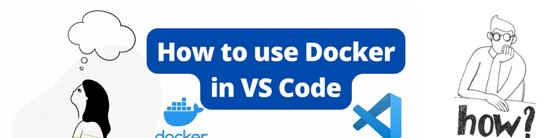 How to use Docker in VS Code