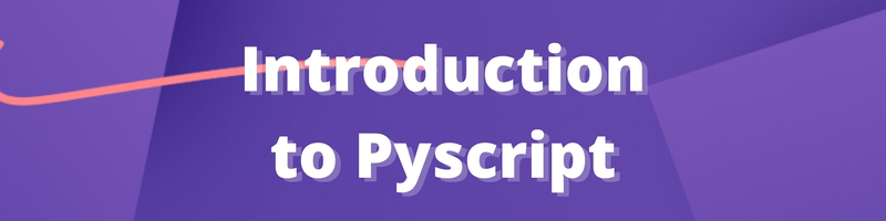 Introduction to Pyscript