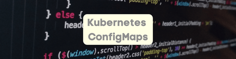 Kubernetes ConfigMaps and Configuration Best Practices