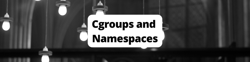 How to Use Linux Namespaces and cgroups to Control Docker Performance