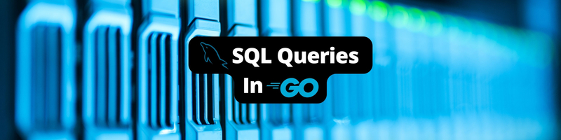 Optimizing SQL Queries With Code Examples In Go