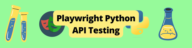 API Testing Using Playwright With Python