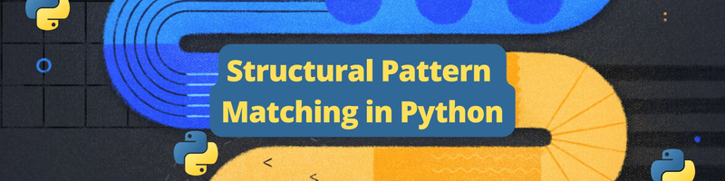Structural Pattern Matching in Python